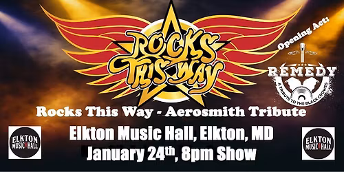 Rocks This Way (Aerosmith Tribute) & Remedy (Black Crowes Tribute)