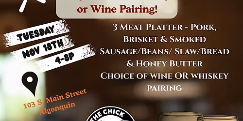 BBQ Dinner with wine or whiskey tasting