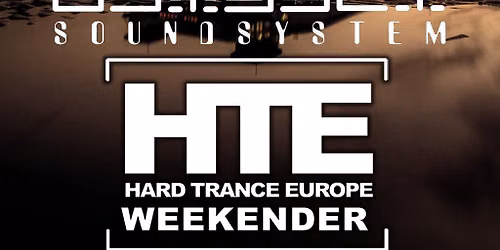 Hard Trance Europe Weekender 2027 with Odyssey Sound System