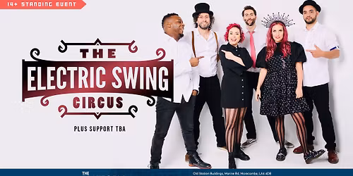 The Electric Swing Circus - Morecambe