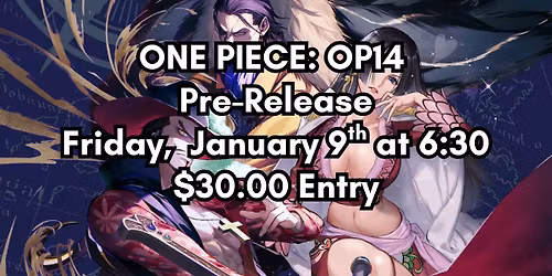 One Piece TCG: OP14 Sealed Pre-Release - Friday, January 9th