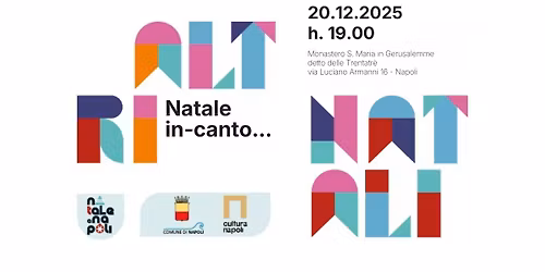 Altri Natali - Natale in-canto al Monastero di S. Maria in Gerusalemme detto delle Trentatr\u00e8