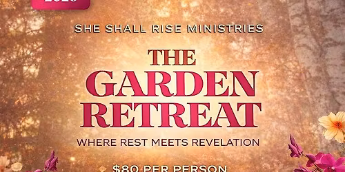 The Garden Retreat " Where Rest Meets Revelation"