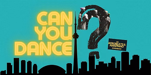 CAN YOU DANCE