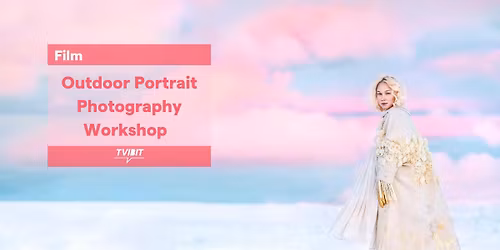 Outdoor Portrait Photography Workshop