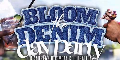 BLOOM The Denim Day Party