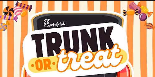 Trunk or Treat @ Chick-fil-A 12th Ave