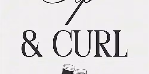 Sip & Curl at BellaMae Beauty Studio