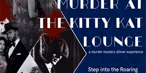 M**der at The Kitty Kat Lounge - M**der Mystery dinner