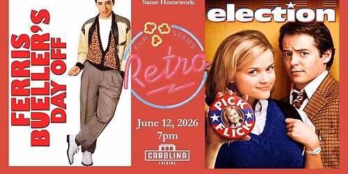 FERRIS BUELLER'S DAY OFF & ELECTION