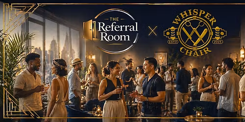 The Referral Room hosted by The Whisper Chair