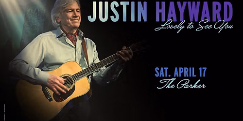 Justin Hayward - Lovely to See You Again Tour