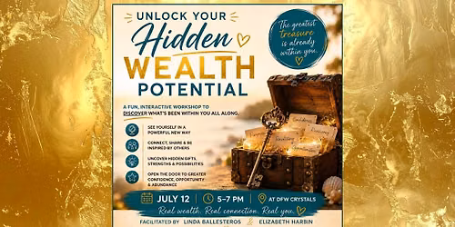 Unlock Your Hidden Wealth Potential with Linda B - Sunday July 12th @ 5pm