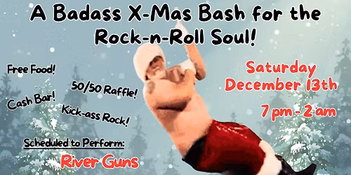  A Badass X-Mas Bash @ Cock n Bull Saloon!