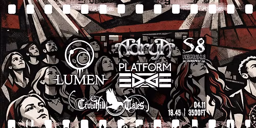 Lumen | Platform Edge | Adrya | Crowhill Tales - S8 Underground Club