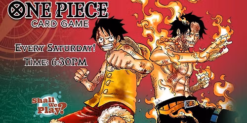SWP One Piece Card Game Weekly Play!