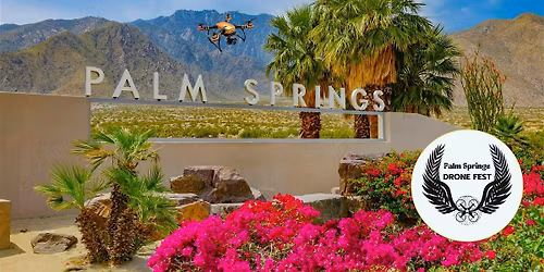 Palm Springs Drone Fest 2026