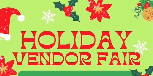 Holiday Vendor Fair