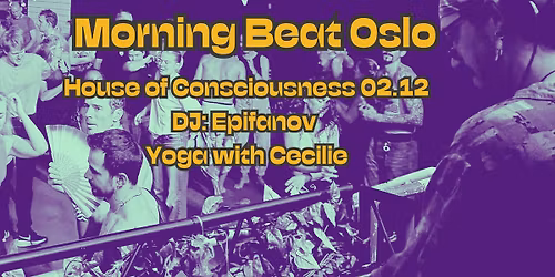 Morning Beat \/\/ House of Consciousness