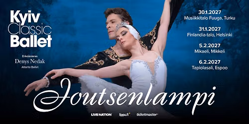 Kyiv Classic Ballet - Joutsenlampi, Musiikkitalo Fuuga, Turku 30.1.2027