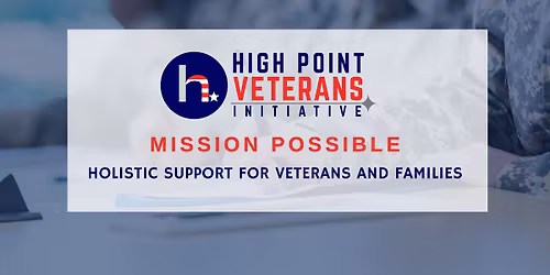 HPVI Mission Possible: Holistic Support for Veterans and Families