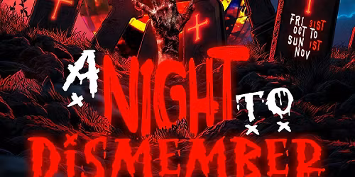 A Night to Dismember (HALLOWEEN)
