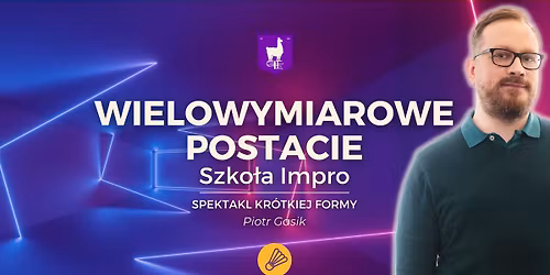 Wielowymiarowe postacie \u2014 Piotr Gasik