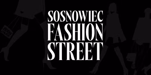 Sosnowiec Fashion Street 