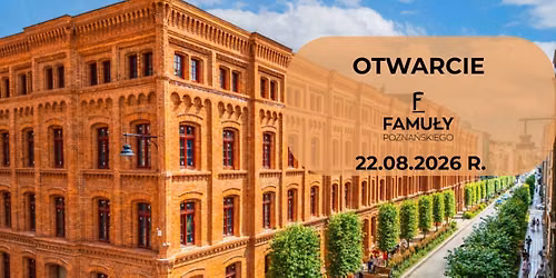 Otwarcie Famu\u0142 Pozna\u0144skiego - Ogrodowa 24