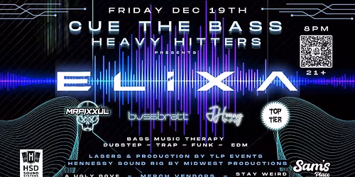 Cue The Bass: Heavy Hitters