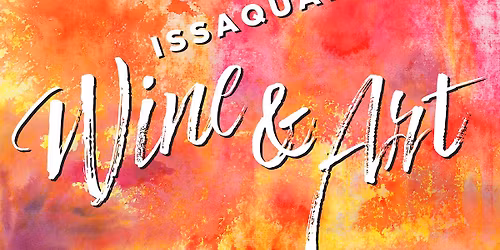 Downtown Issaquah Spring Wine & Artwalk