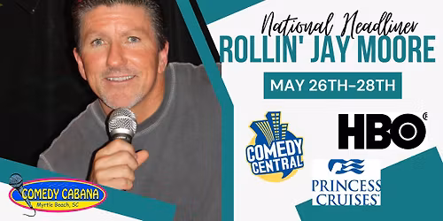 Headlining Rollin' Jay Moore