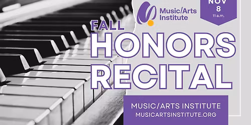 Music\/Arts Institute Fall Honors Recital