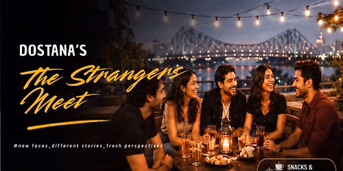 Strangers Meet by Dostana