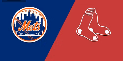 New York Mets vs. Boston Red Sox