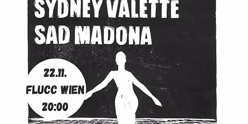 ULTRA SUNN \u25c6 SYDNEY VALETTE \u25c6 SAD MADONA