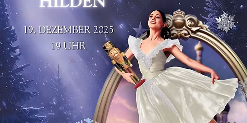 Der Nussknacker - Grand Classic Ballet - Die traditionelle Wintertournee