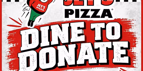 Dine to Donate at Jets Pizza