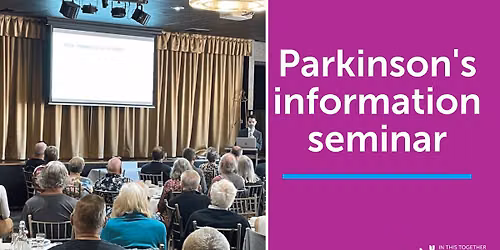 Parkinson\u2019s Information Seminar - North Ryde