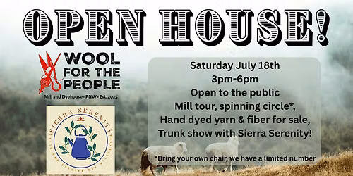 Wool for the People Open House July 18th