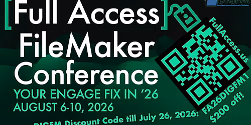 DIGFM's $200 Discount to the [Full Access] '26 FileMaker Conference