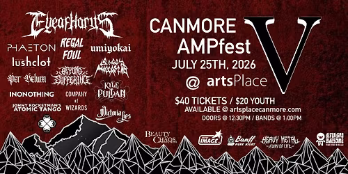 Canmore Alternative Metal & Punk Festival "AMPfest" V