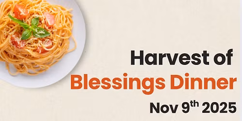 Harvest of Blessings Dinner
