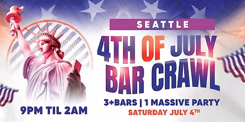 Seattle 4th of July Bar Crawl 2026 | Saturday, July 4th