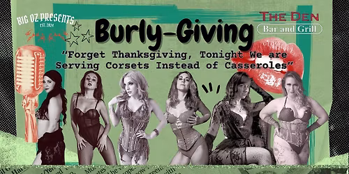 Burly-Giving