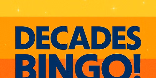 Decades BINGO!