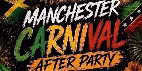 Triple3 Presents: Manchester Carnival Afterparty