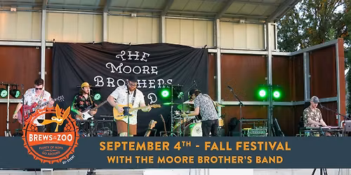 Brews at the Zoo - 3rd Annual Fall Festival (feat. The Moore Brother's Band)