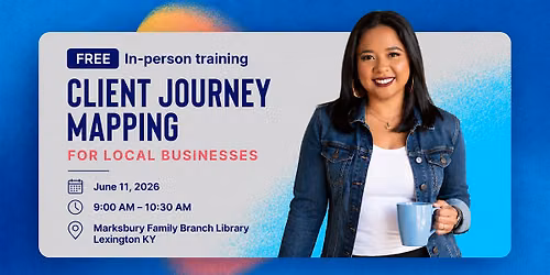 Client Journey Mapping for KY Local Businesses