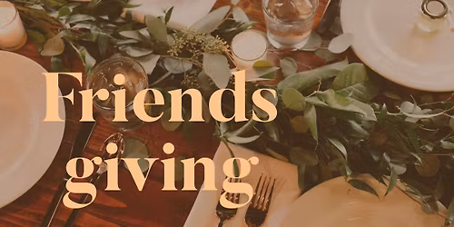 Friendsgiving